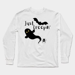 Just Creepin' Long Sleeve T-Shirt